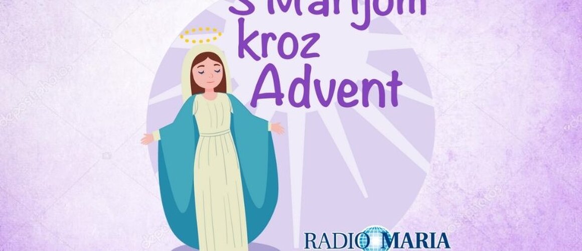 Nova inicijativa Radio Marije "S Marijom kroz advent"
