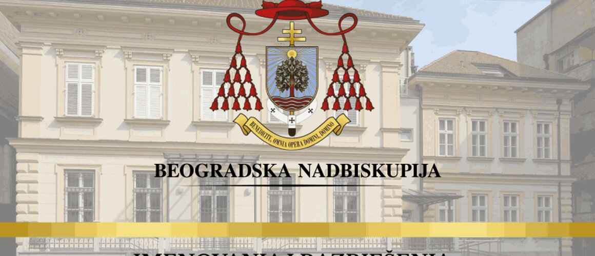 Nova razrješenja i imenovanja u Beogradskoj nadbiskupiji